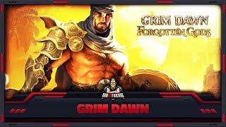 [GRIM DAWN] – FORGOTTEN GODS – FIRST IMPRESSIONS / REVIEW!