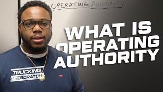 Trucking 101: What is Operating Authority & How to Get It