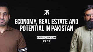 How can Pakistan Pay off its Debts through Real Estate? | Shafiq Akbar | @talhaahad Podcast | Ep 23