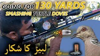 Big long Range Hunting at 130 Yards  || Russian Dove hunting at Long Range || Laber ka shikar