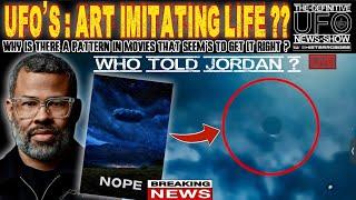 NEWS : U.F.O.’S - Art Imitating Life? WHO Told Jordan Peele ?