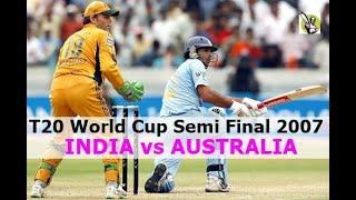 T20 World Cup semi final Highlights 2007 || INDIA vs AUSTRALIA