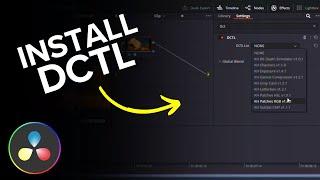 How to Install DCTL in DaVinci Resolve