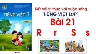 Tiếng Việt lớp 1 sách kết nối tri thức với cuộc sống | Bài 21 R  s S s | Cô Thu