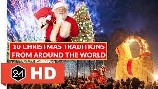 10 Wonderful Christmas Traditions From Around The World