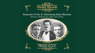 Dobrinya Nikitich, Op. 22: Flowers Were Growing in the Fields (Recorded 1910)