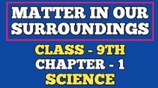 class 9th science chapter 1st our surroundings in matter part 1 ncert books in Hindi medium