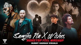 Samjho Na X Wishes - Nonstop Mashup | Aditya Rikhari | Talwiinder | Sunny Hassan | Nonstop Jukebox