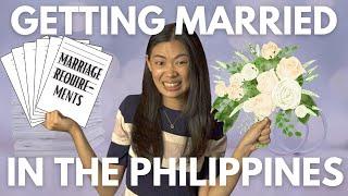 GETTING MARRIED IN THE PHILIPPINES | Church & Government requirements and Step-by-Step Process