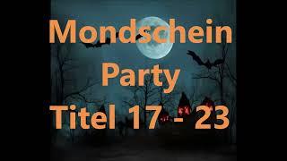 Mondschein Party - Prooxy Moor. Titel 17 - 23