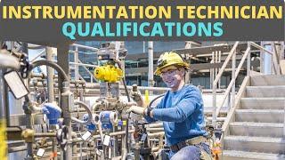 Instrumentation Technician Qualifications [US & UK Job Markets]