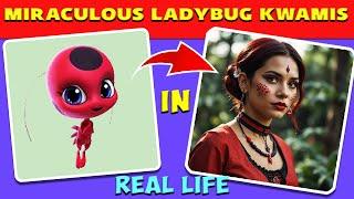 Miraculous Ladybug Kwamis Characters In Real Life , In Wana Plus Magic