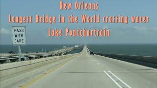 New Orleans Longest Bridge in the World Lake Pontchartrain Causeway Bridge