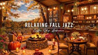 Cozy Fall Coffee Shop Ambience  Rainy Day with Jazz Relaxing Music & Crackling Fireplace for Work