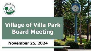 2024-11-25 Village of Villa Park Board Meeting