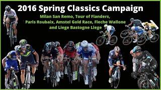 2016 Spring Classics Highlights - Milan San Remo, Tour of Flanders, Paris Roubaix