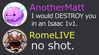 I Challenged an Isaac Pro to a 1v1