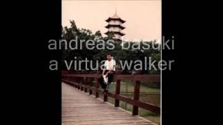 Andreas basuki a virtual walker =