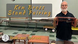 Ken Bross - Stand Pairing Demonstration - October 2024 - Club Meeting - Baikoen Bonsai Club