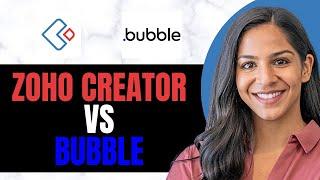 Zoho creator vs Bubble (HONEST REVIEW)