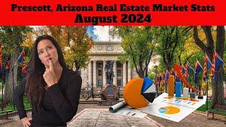 Prescott, Arizona Real Estate Market Update | August 2024‼️