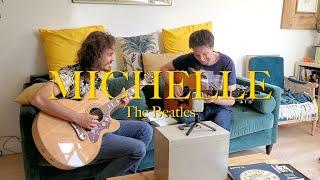 Michelle - The Beatles (acoustic cover ft. Lowel)