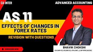 AS 11 Effects of Changes in Forex Rates Full Revision + Questions | CA Inter Advanced Accounting