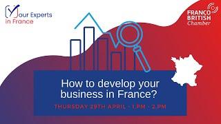 Replay - How to develop your business in France?