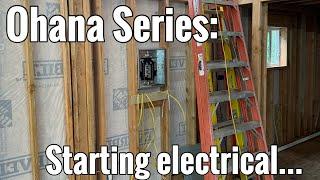 Ohana Series: Starting Electrical