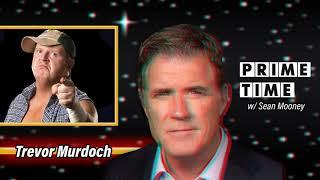 Trevor Murdoch - Full Episode | Prime Time with Sean Mooney