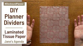 How To Make Planner Dividers with Laminated Tissue Paper