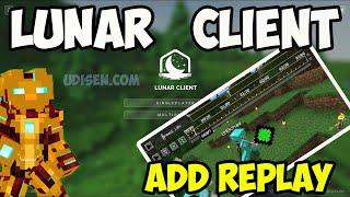 Minecraft how to add REPLAY mod to Lunar Client (FULL GUIDE) | Minecraft lunar client 1.21.x