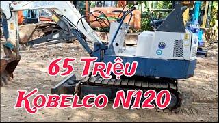 Chỉ Đủ 65 Triệu Có Ngay Máy Xúc Mini Loại Trung Kobelco N120/Cơ Giới Hải Đăng