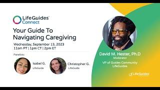 LifeGuides Connect - Your Guide to Navigating Caregiving - September 2023