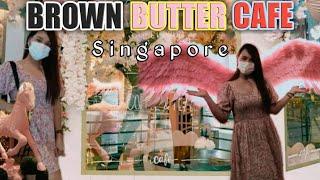 BROWN BUTTER CAFE - CUTE CAFE  IN SINGAPORE|| INSTAGRAMMABLE CAFE