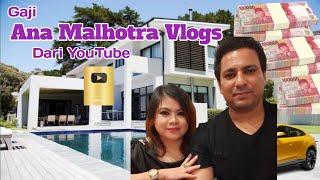 Gaji Youtube Ana Malhotra Vlogs Terbaru 