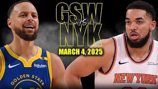 Golden State Warriors vs New York Knicks Full Game Highlights - March 4, 2025 | NBA Regular Season