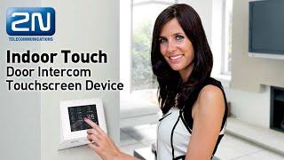 2N Indoor Touch - Door Intercom Touchscreen Device