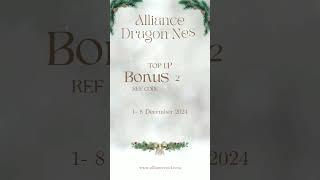 ALLIANCE DECEMBER TOP UP BONUS 25% Referal Code : WIGGYJIE