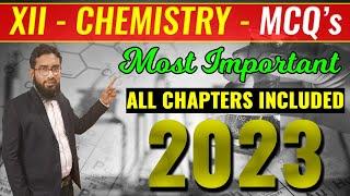 XII Chemistry (Most Important MCQs for 2023)