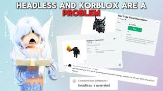 headless and korblox are a PROBLEM, here’s why || roblox rant 2024