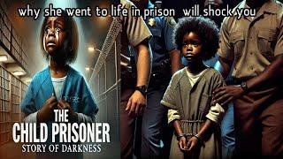 THE CHILD PRISONER:Why She Went to Life In Prison#africanfolktales #movie #Tales #storytime #stories