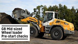 G8 Mid-sized wheel loader - Pre-start checks | Liebherr