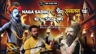 Naga Sadhu in Maha Kumbh | Naga Baba on Muslims | Sanatan Dharm, Hindu Rashtra, Bageshwar Dham &more