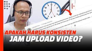 Upload di Jam yang Sama, Biar Disukai Algoritma? | Cara upload video youtube yang benar