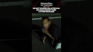 MP Govt Invokes NSA After Man On Leash Assault Video & Other Headlines | News Wrap @ 8 PM
