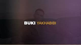 BUKI - YAKHABIBI (Audio)