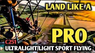 GLIDE Your ULTRALIGHT From 4,000 Ft to a Landing, PRO-Style!  C251