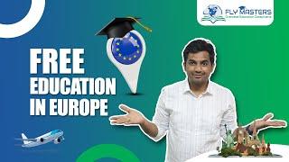 Free Education in Europe 2024 | తెలుగు లో | Fly Masters