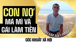 Vì sao má mì và gái làm tiền mượn tiền giang hồ?